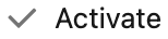 the Activate option