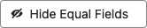 the Hide Equal Fields button