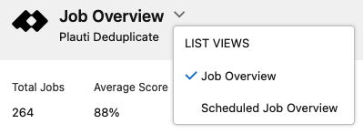 The Job Overview dropdown menu, with options Job Overview and Scheduled Job Overview to choose from